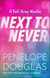 Next to Never - A Fall Away Novella