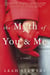 The Myth of You and Me - A Novel