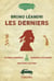 Les derniers - Ultimes numéros, derniers spécimens, histories de fins
