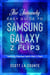 The Insanely Easy Guide to the Samsung Galaxy Z Flip3: Getting Started With the Z Flip3