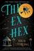The Ex Hex - A Novel