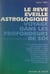 Le rêve éveillé astrologique - Voyage dans les profondeurs de soi