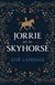 Jorrie and the Skyhorse - Five Gates, #1