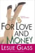 For Love and Money - A Novel of Stocks and Robbers