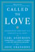 Called to Love - Approaching John Paul II's Theology of the Body