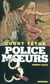 Police des moeurs n°219 Court têtue