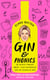 Gin and Phonics - My journey through middle-class motherhood (via the occasional pub)