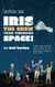 Season One: Iris and the Crew Tear Through Space - Iris and the Crew, #1