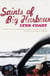 The Saints Of Big Harbour