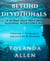 Beyond Devotionals: A 31-Day Deep Dive Into Aligning with God's Will