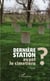 Dernière station avant le cimetière ? - Roman
