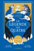 La légende des Quatre (L'Intégrale 1)