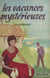 Les vacances mystérieuses