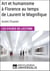Art et humanisme à Florence au temps de Laurent le Magnifique d'André Chastel - Les Fiches de lecture d'Universalis