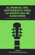 El Manual del Guitarrista para la Escritura de Canciones - El Manual del Guitarrista para la Escritura de Canciones, #3