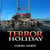 Terror Holiday
