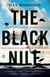 The Black Nile - One Man's Amazing Journey Through Peace and War on the World's Longest River