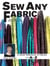 Sew Any Fabric - A Quick Reference to Fabrics from A to Z