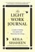 The Light Work Journal - A Guide to Finding Your Spark and Mastering Your Energy