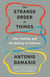 The Strange Order of Things - Life, Feeling, and the Making of Cultures