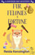 Fur, Felonies & Fortune - A Wayside Bay Mystery, #4