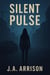 Silent Pulse - Silent Nation, #1