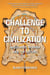 Challenge to Civilization - Indigenous Wisdom and the Future