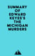 Summary of Edward Keyes's The Michigan Murders