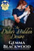 The Duke's Hidden Desire (Scandals of Scarcliffe Hall #2) - Scandals of Scarcliffe Hall, #2