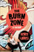 The Burn Zone - A Memoir