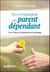 Accompagner un parent dépendant
