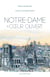 Notre-Dame à cœur ouvert - Essai
