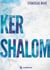 Ker Shalom - Roman initiatique