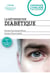 La rétinopathie diabétique - 2e édition entièrement revue et mise à jour - 2e édition entièrement revue et mise à jour