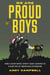 We Are Proud Boys - How a Right-Wing Street Gang Ushered in a New Era of American Extremism