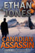 Canadian Assassin: A Justin Hall Spy Thriller - Justin Hall Spy Thriller Series, #1