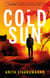 Cold Sun - An utterly gripping crime thriller packed with suspense