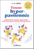 Femme hyper-passionnée - Multipotentielle, atypique, hypersensible : faites de vos passions un levier de transformation