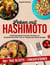 Leben mit Hashimoto: 365+ Tage Entzündungshemmender Rezepte  zur Symptomkontrolle und zur Steigerung Deiner Energie + Einkaufsführer