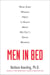 Men in Bed - What Every Woman Needs to Know About Her Guy's Sexual Behavior