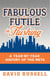 Fabulous to Futile in Flushing: A Year-by-Year History of the Mets