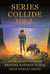 Series Collide, Volume 1 - Series Collide, #1