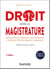 Droit vers la magistrature - 3e éd. - 250 questions-réponses pour préparer l'ENM et devenir magistrat