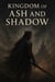 Ashes and Shadow
