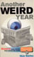 Another Weird Year - Bizarre news stories from around the world