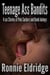 Teenage Ass Bandits: 4 xxx Stories of Pole Suckers and Knob Jockeys