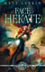 The Face of Hekate - Tapestry of Fate, #6