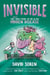 Invisible - The (Sort of) True Story of Me and My Hidden Disease