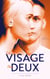 Un visage pour deux - tome 1