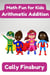 Math Fun for Kids  Arithmetic Addition